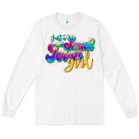 White just a small town girl Long Sleeve Tee - JahusDesignShop