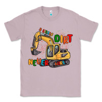 Lilac a little dirt never hurt Classic Tee - MaliasSmallBusiness