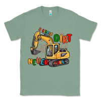 Sage a little dirt never hurt Classic Tee - MaliasSmallBusiness