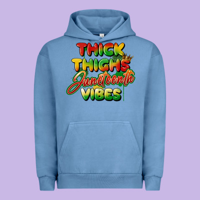Thick Thighs Juneteenth Vibes Urban Hoodie Designed By Fadigitalartstudio