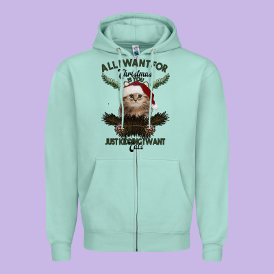 All I Want For Christmas Is You Just Kidding I Want Cats Zipper Hoodie Designed By Bettercallsaul
