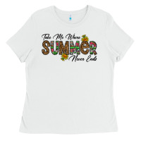 White take me where summer never ends Ladies Tee - CowhideDigitalArt