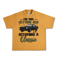 Peanut Butter i m not getting old i m becoming a classic Urban Heavy Tee - MaliasSmallBusiness