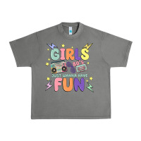 Girls Just Wanna Have Fun Urban Heavy Tee | Teevron