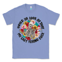 Colony Blue would ya look at that my last flying fuck Classic Tee - MaliasSmallBusiness