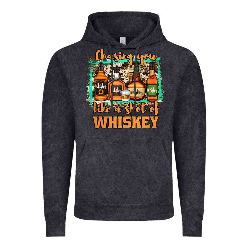 Chasing You Like A Shot Of Whiskey Vintage Hoodie by Jasminsmagicworld | Teevron