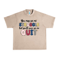 French Oak you may see me struggle Urban Heavy Tee - MaliasSmallBusiness