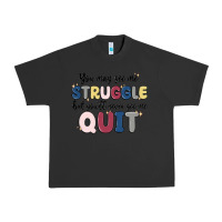 Pigment Black you may see me struggle Urban Heavy Tee - MaliasSmallBusiness