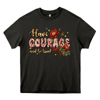 Asphalt have courage and be kind Heavy Core Tee - JahusDesignShop