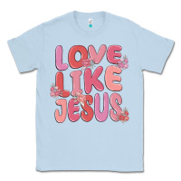 Dusty Blue love like jesus Classic Tee - MaliasSmallBusiness