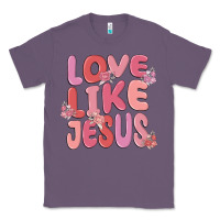 Lavender love like jesus Classic Tee - MaliasSmallBusiness