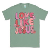 Sage love like jesus Classic Tee - MaliasSmallBusiness