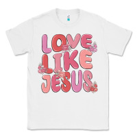 White love like jesus Classic Tee - MaliasSmallBusiness