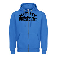 True Royal Not My President Zipper Hoodie - Bettercallsaul