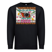Black when life gets blurry adjust your focus Premium Sweatshirt - TumblerDesignByShophia