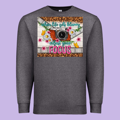 When Life Gets Blurry Adjust Your Focus Premium Sweatshirt Designed By Tumblerdesignbyshophia