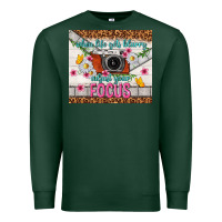Sports Green when life gets blurry adjust your focus Premium Sweatshirt - TumblerDesignByShophia