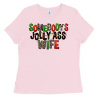 Bubblegum Pink Somebody's Jolly Ass Wife Ladies Tee - FaDigitalArtStudio