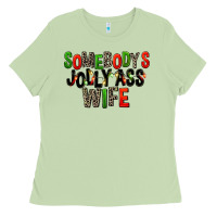 Matcha Somebody's Jolly Ass Wife Ladies Tee - FaDigitalArtStudio
