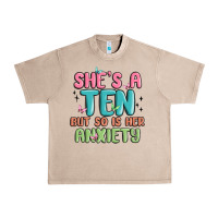 She's A Ten But So Is Her Anxiety Urban Heavy Tee | Teevron