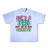 Grape Ice she's a ten but so is her anxiety Urban Heavy Tee - MaliasSmallBusiness