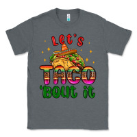 Charcoal Heather let s taco bout it Classic Tee - MaliasSmallBusiness