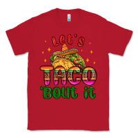 Red let s taco bout it Classic Tee - MaliasSmallBusiness