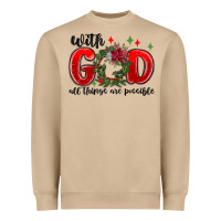 With God All Things Are Possible Heavyweight Sweatshirt | Teevron