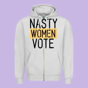 Nasty Women Vote Zipper Hoodie Designed By Bettercallsaul