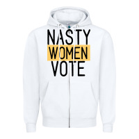 White Nasty Women Vote Zipper Hoodie - Bettercallsaul