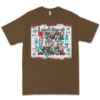 Cacao i can’t stay at home i’m a nurse Premium Tee - JahusDesignShop