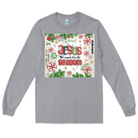 Heather Grey christian christmas  jesus the reason Long Sleeve Tee - MaliasSmallBusiness