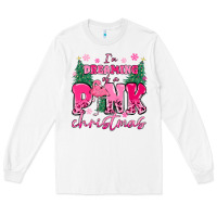 White i'm dreaming of a pink christmas flamingo Long Sleeve Tee - MaliasSmallBusiness
