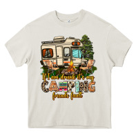 Cream if i am drunk its my camping friends fault Heavy Core Tee - AdoDesignShop
