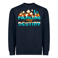 Navy camp im fulfilling my destiny Heavyweight Sweatshirt - NancyCooperArtShop
