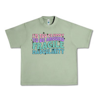 Oil Green i'm too clumsy to be around fragile masculinity Urban Heavy Tee - MaliasSmallBusiness