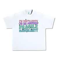White i'm too clumsy to be around fragile masculinity Urban Heavy Tee - MaliasSmallBusiness