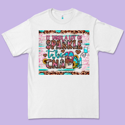 It Takes A Lot Of Sparkle To Be A Cna Premium Tee Designed By Jahusdesignshop