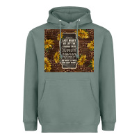 Sage we let the liquor talk with sunflowers Heavyweight Hoodie - TumblerDesignByShophia