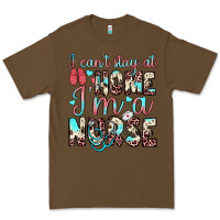 Cacao i can’t stay at home i’m a nurse Premium Tee - JahusDesignShop