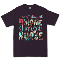 Plum i can’t stay at home i’m a nurse Premium Tee - JahusDesignShop