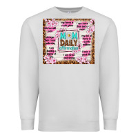 Dove Grey mom daily affirmation Premium Sweatshirt - TumblerDesignByShophia
