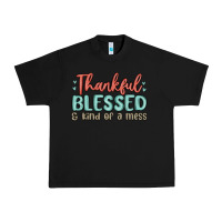 Black thankful blessed and kind of a mess Urban Heavy Tee - MaliasSmallBusiness