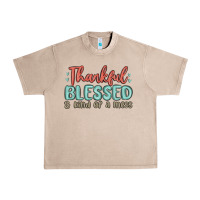 French Oak thankful blessed and kind of a mess Urban Heavy Tee - MaliasSmallBusiness
