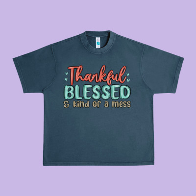 Thankful Blessed And Kind Of A Mess Urban Heavy Tee Designed By Maliassmallbusiness