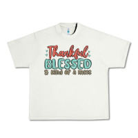 Pistachio thankful blessed and kind of a mess Urban Heavy Tee - MaliasSmallBusiness