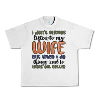 Lunar Rock i don t always listen to my wife but when i do things tend to work out Urban Heavy Tee - MaliasSmallBusiness