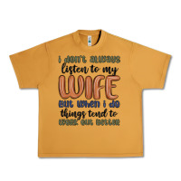 Peanut Butter i don t always listen to my wife but when i do things tend to work out Urban Heavy Tee - MaliasSmallBusiness