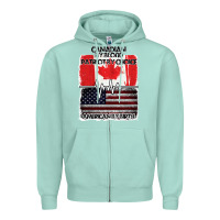 Seafoam American By Birth Canadian By Blood Patriot By Choice Zipper Hoodie - Bettercallsaul