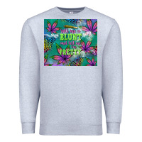 Heather Grey roll me a blunt and tell me i'm pretty Premium Sweatshirt - TumblerDesignByShophia